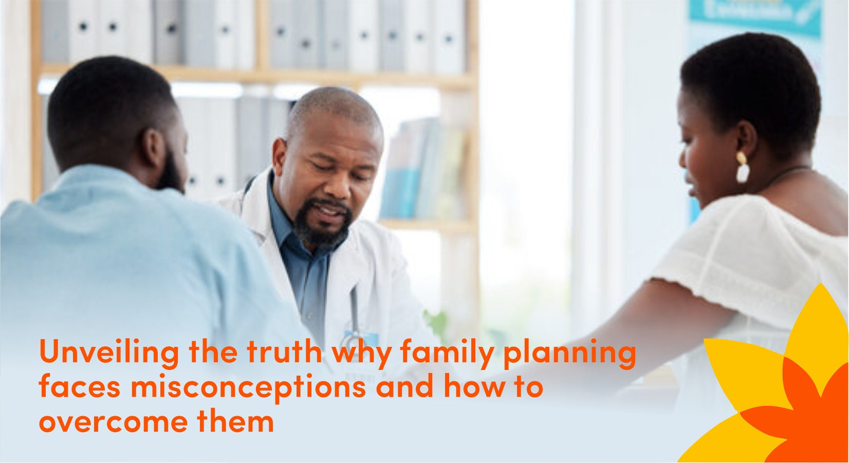 Unveiling The Truth Why Family Planning Faces Misconceptions and How To Overcome Them